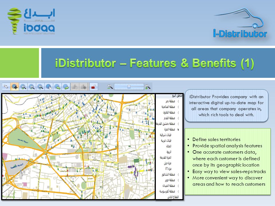 iDistributor Provides company with an interactive digital up-to-date map for all areas that company operates in, which rich tools to deal with.