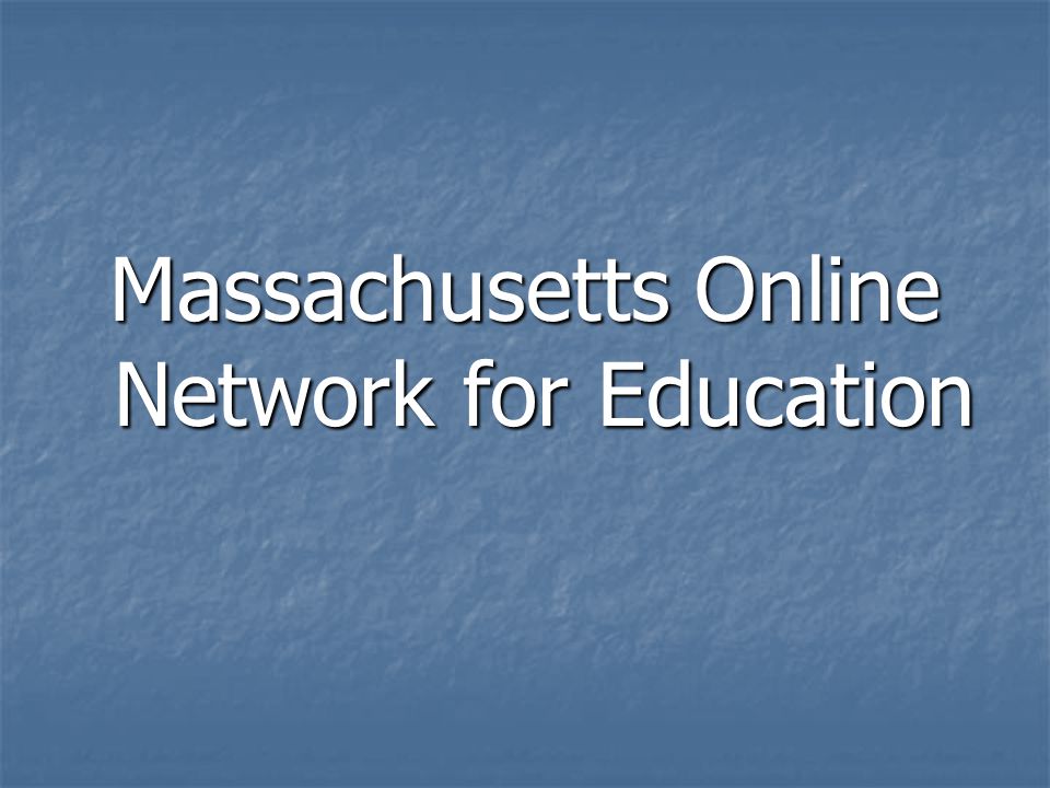 Massachusetts Online Network for Education