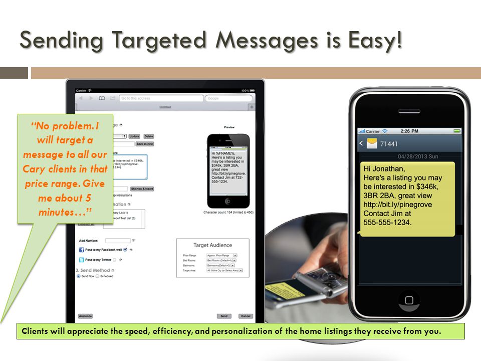 Sending Targeted Messages is Easy. No problem.