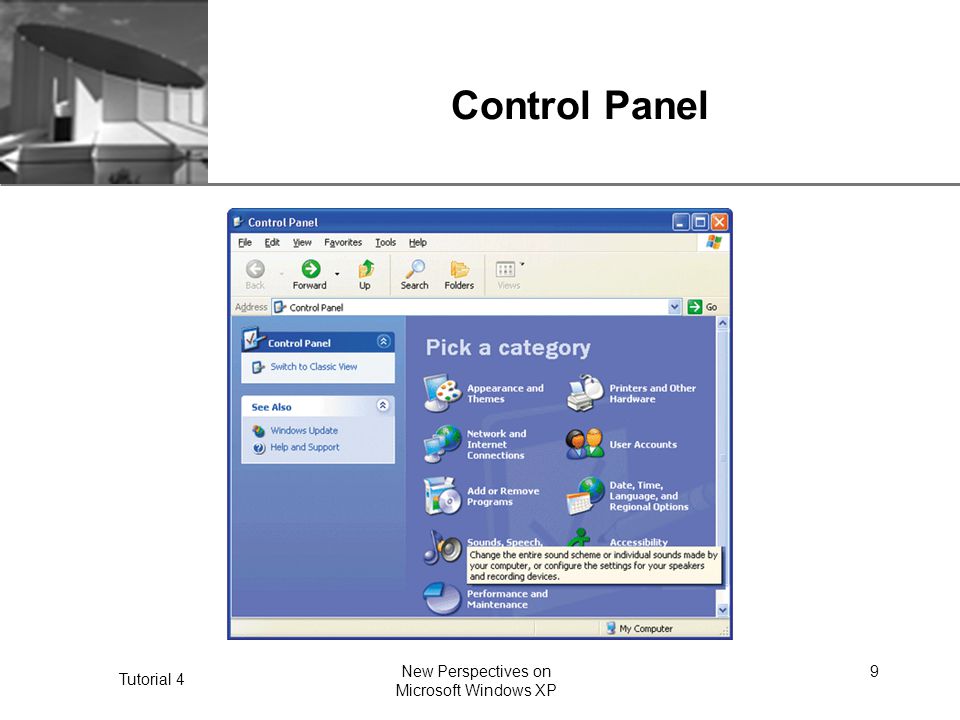 XP Tutorial 4 New Perspectives on Microsoft Windows XP 9 Control Panel
