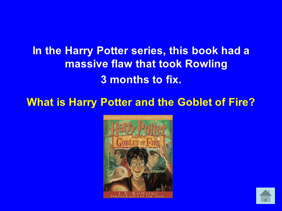 In the Harry Potter series, this book had a massive flaw that took Rowling 3 months to fix.