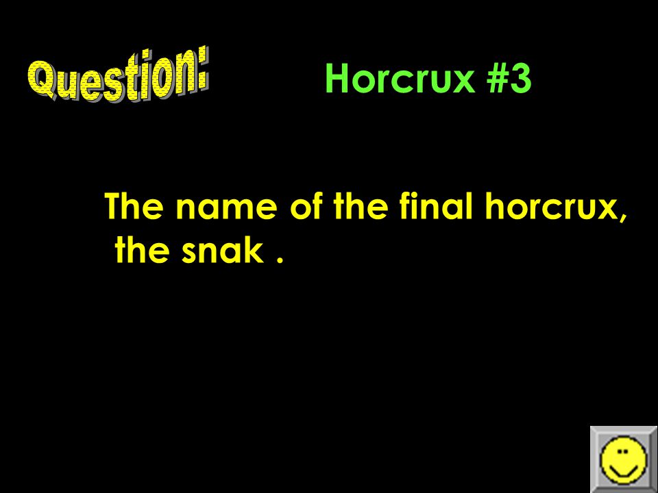Horcrux #2 The horcrux destroyed by Ron and the sword of Gryffindor.