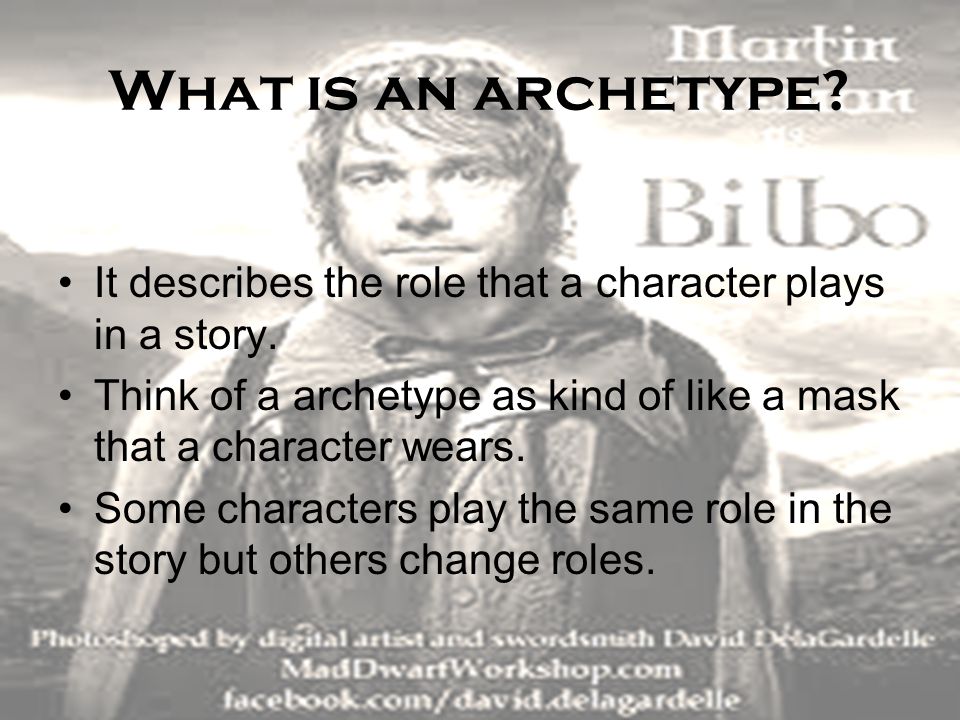 What is an archetype. It describes the role that a character plays in a story.