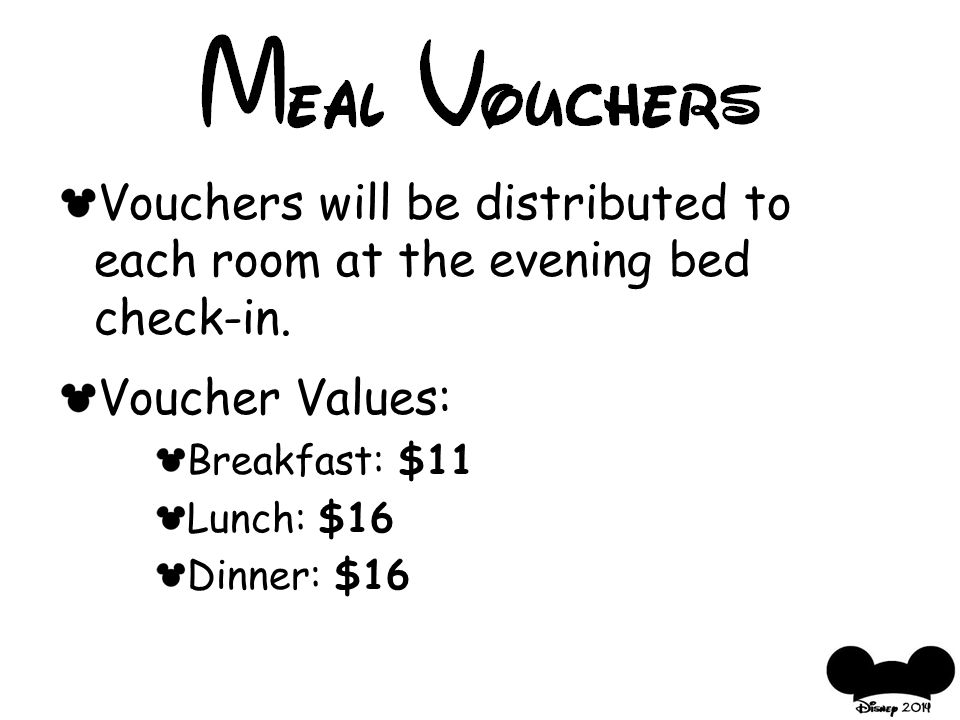 Vouchers will be distributed to each room at the evening bed check-in.