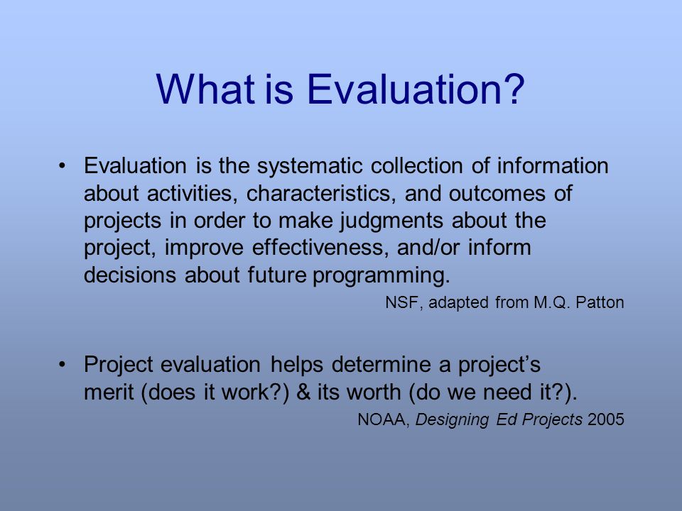 What is Evaluation.