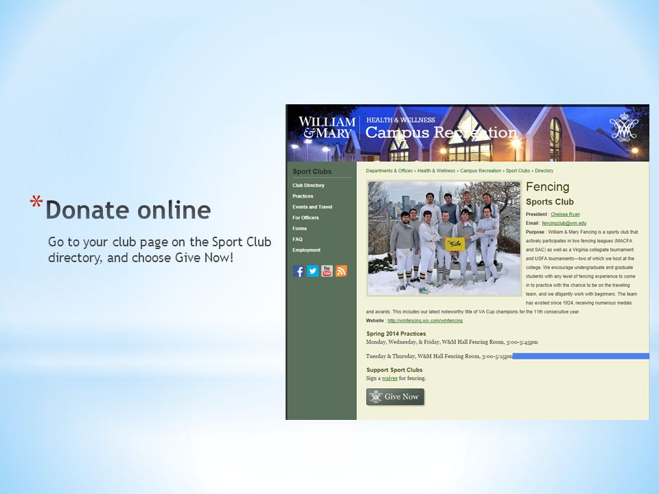 Go to your club page on the Sport Club directory, and choose Give Now!