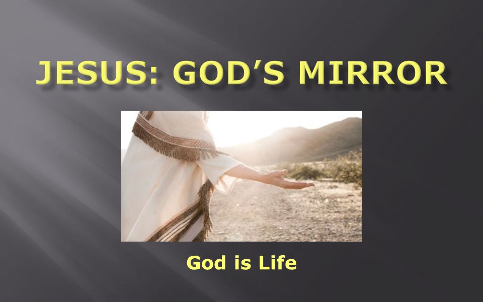 God is Life
