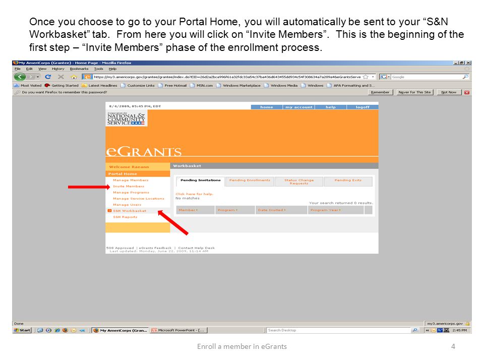 Once you choose to go to your Portal Home, you will automatically be sent to your S&N Workbasket tab.