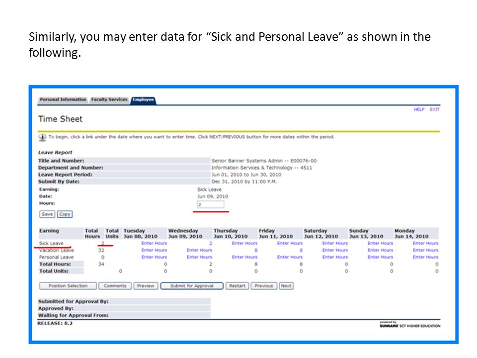 Similarly, you may enter data for Sick and Personal Leave as shown in the following.
