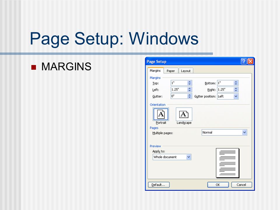 Page Setup: Windows MARGINS