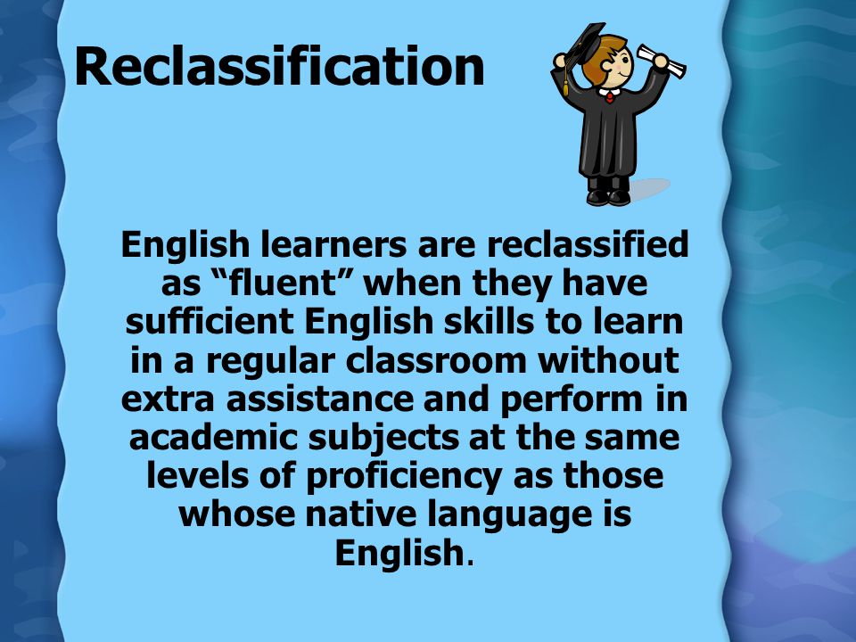 Image result for reclassifying English learners