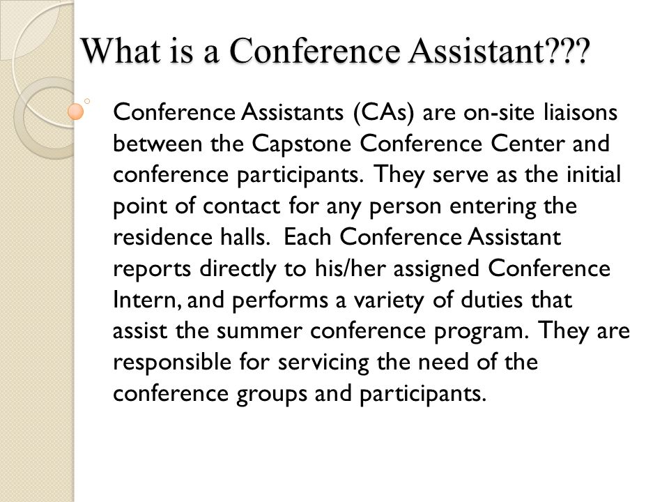 What is a Conference Assistant .