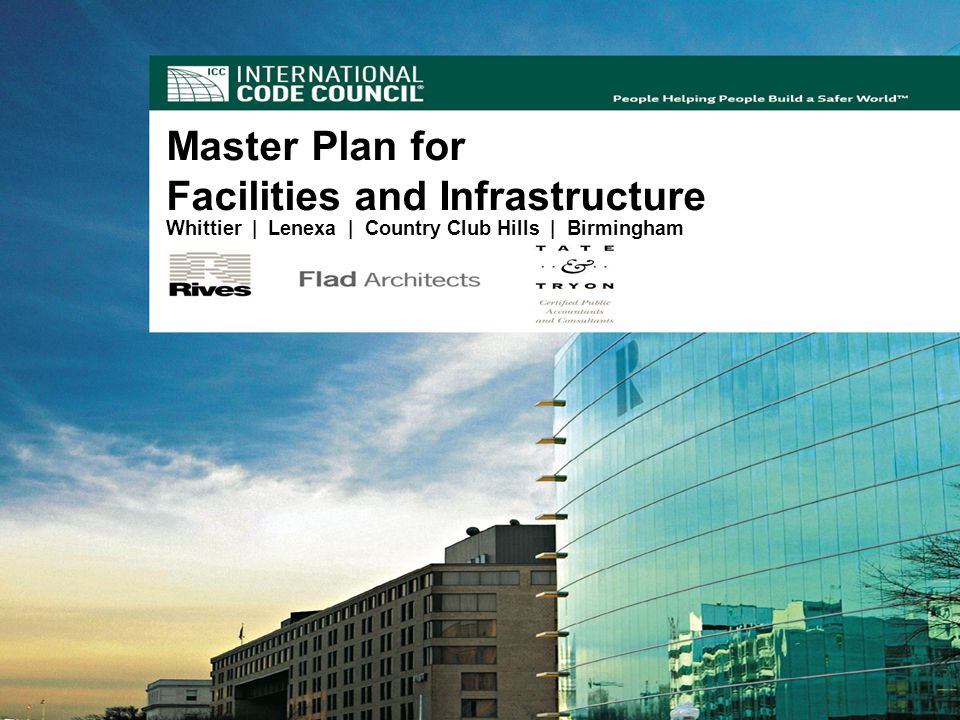 February 15, Master Plan for Facilities & Infrastructure Master Plan for Facilities and Infrastructure Whittier | Lenexa | Country Club Hills | Birmingham