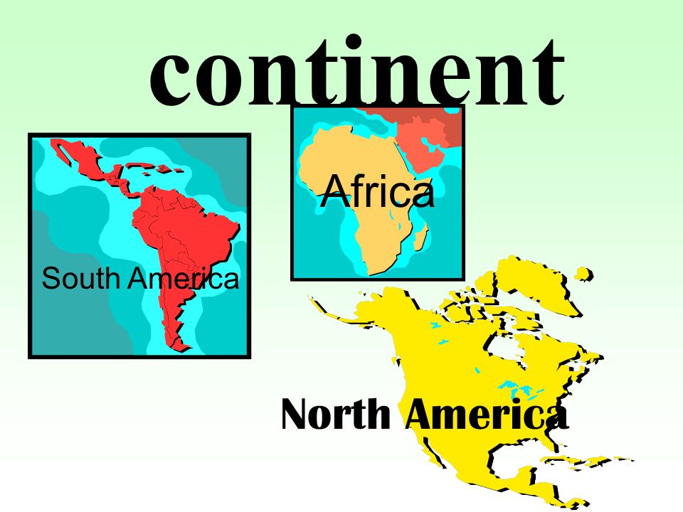 continent South America North America Africa