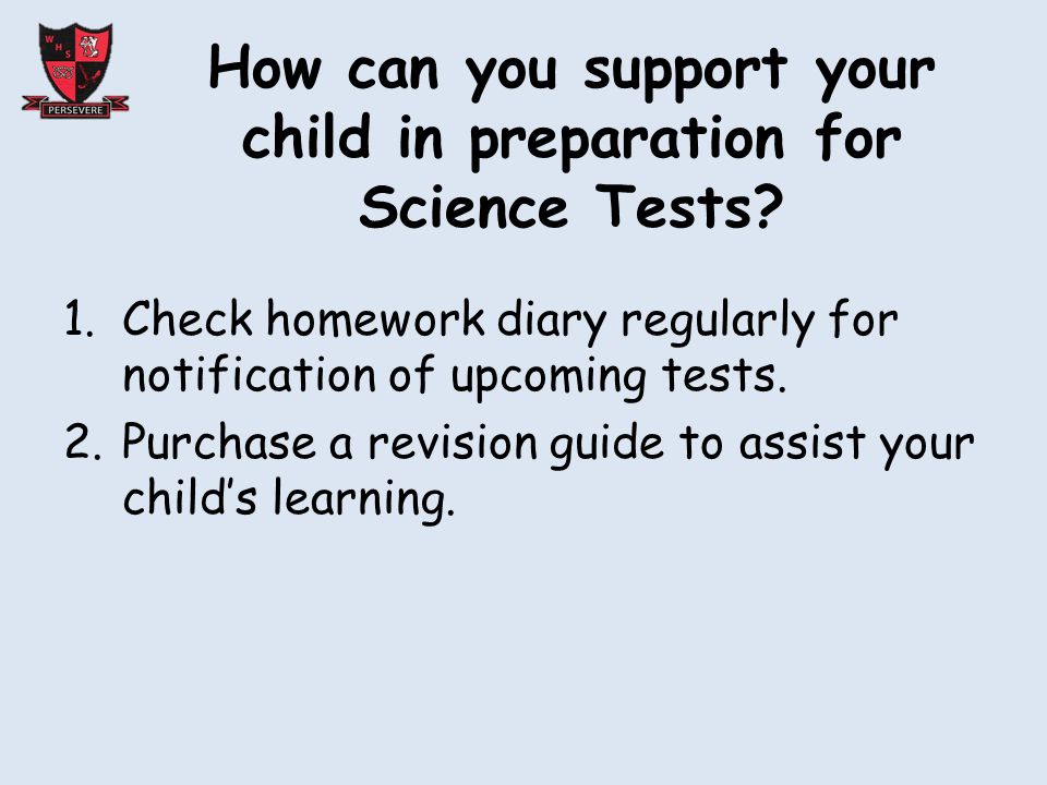 How can you support your child in preparation for Science Tests.