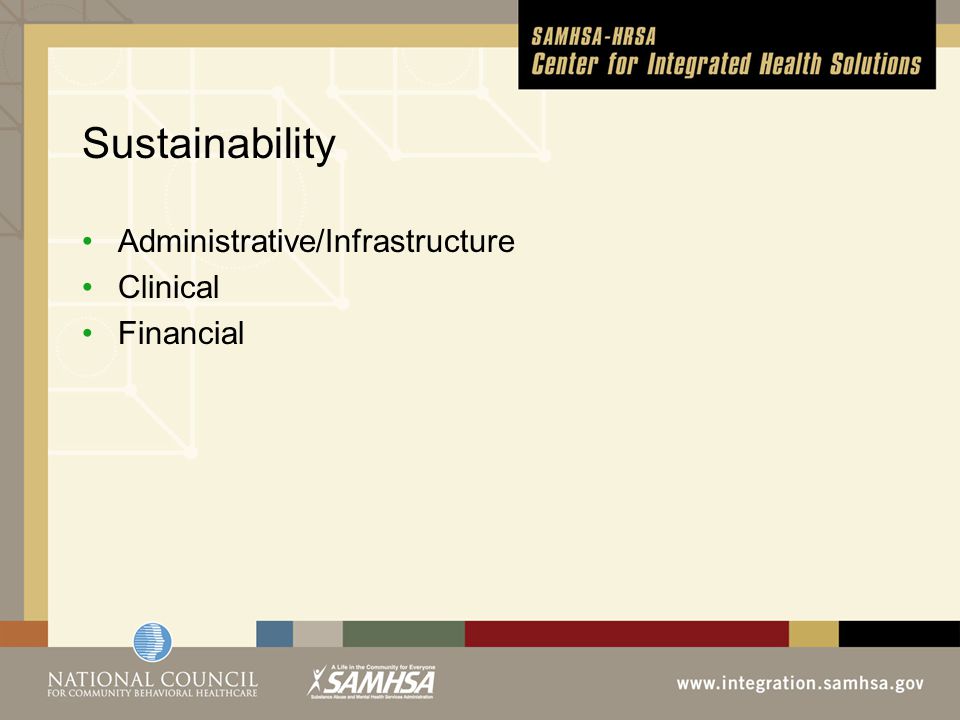 Sustainability Administrative/Infrastructure Clinical Financial