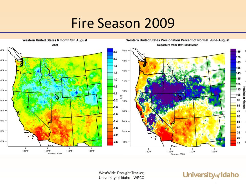 Fire Season 2009 WestWide Drought Tracker, University of Idaho - WRCC