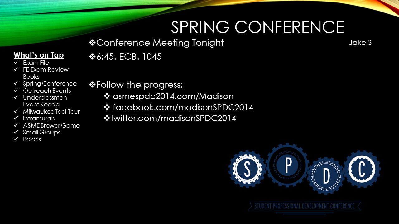 SPRING CONFERENCE  Conference Meeting Tonight  6:45.