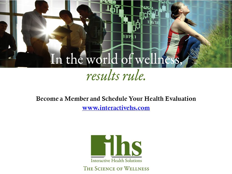 Become a Member and Schedule Your Health Evaluation