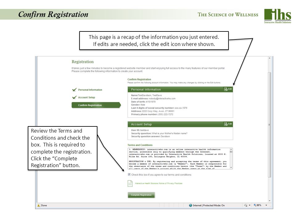 Confirm Registration This page is a recap of the information you just entered.