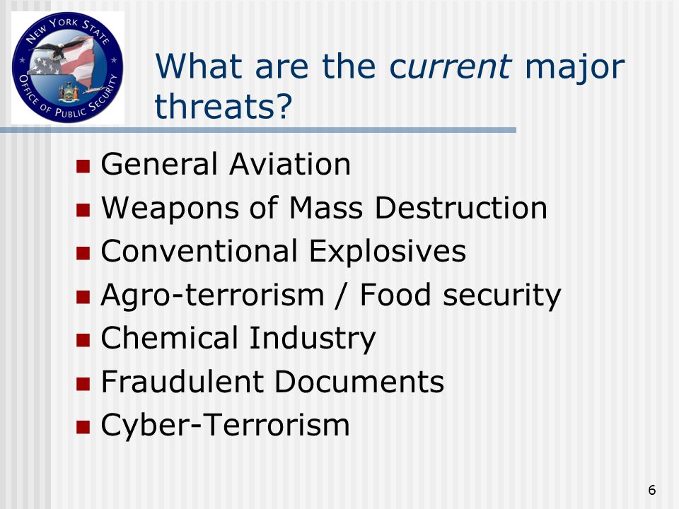 6 What are the current major threats.