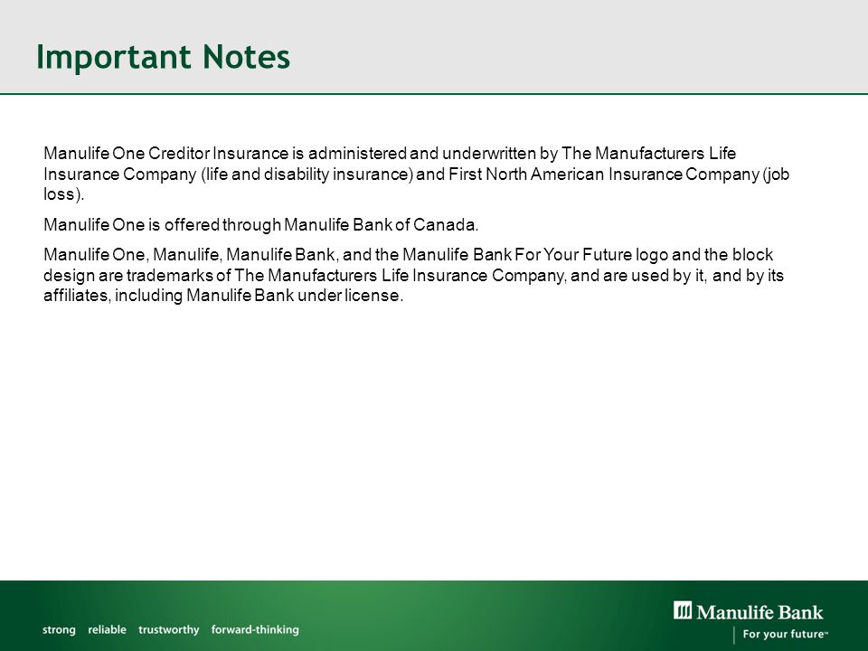 Manulife Bank Creditor Insurance Name Designation Job Title Manulife One Creditor Insurance Is Administered And Underwritten By The Manufacturers Life Company