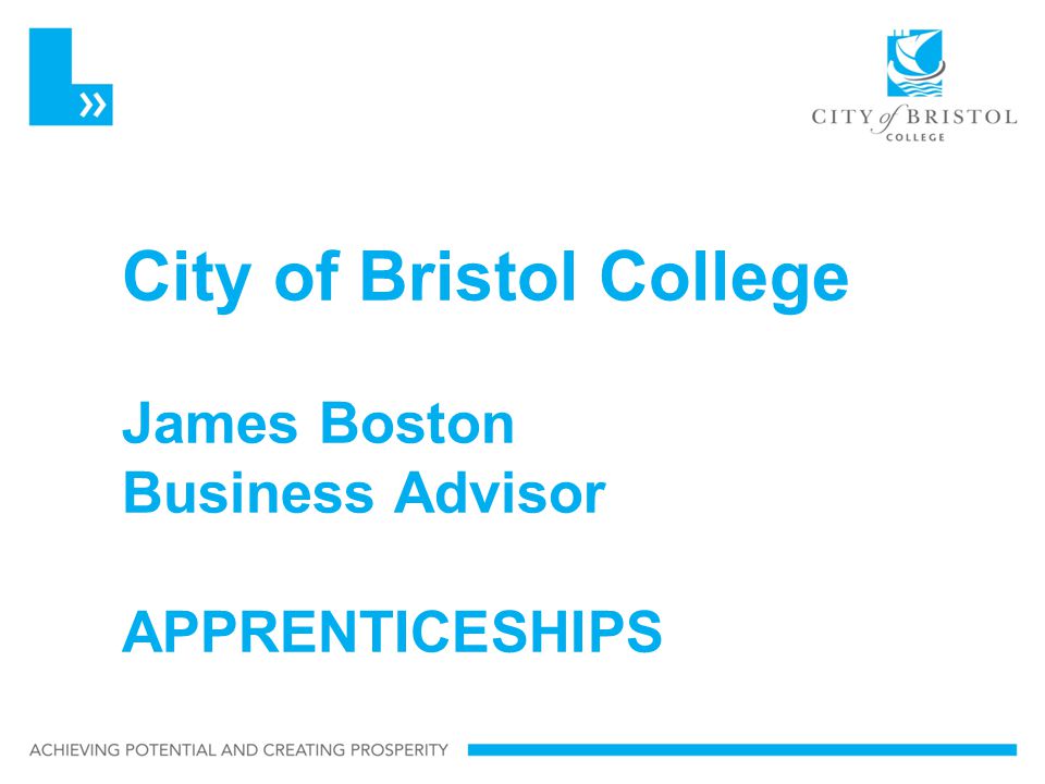City of Bristol College James Boston Business Advisor APPRENTICESHIPS
