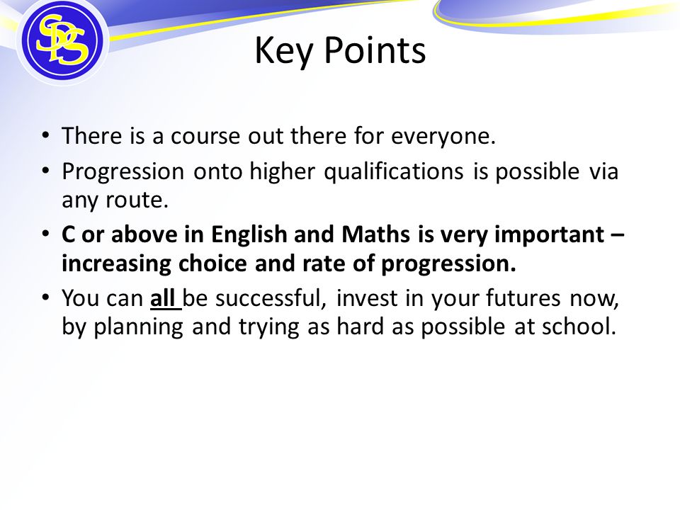 Key Points There is a course out there for everyone.