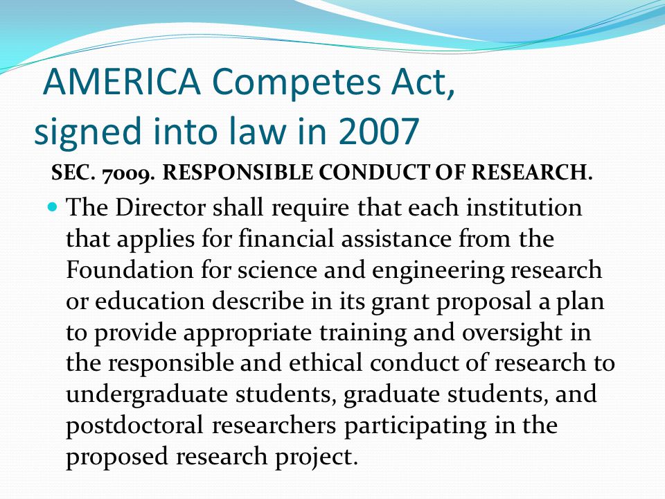 AMERICA Competes Act, signed into law in 2007 SEC.