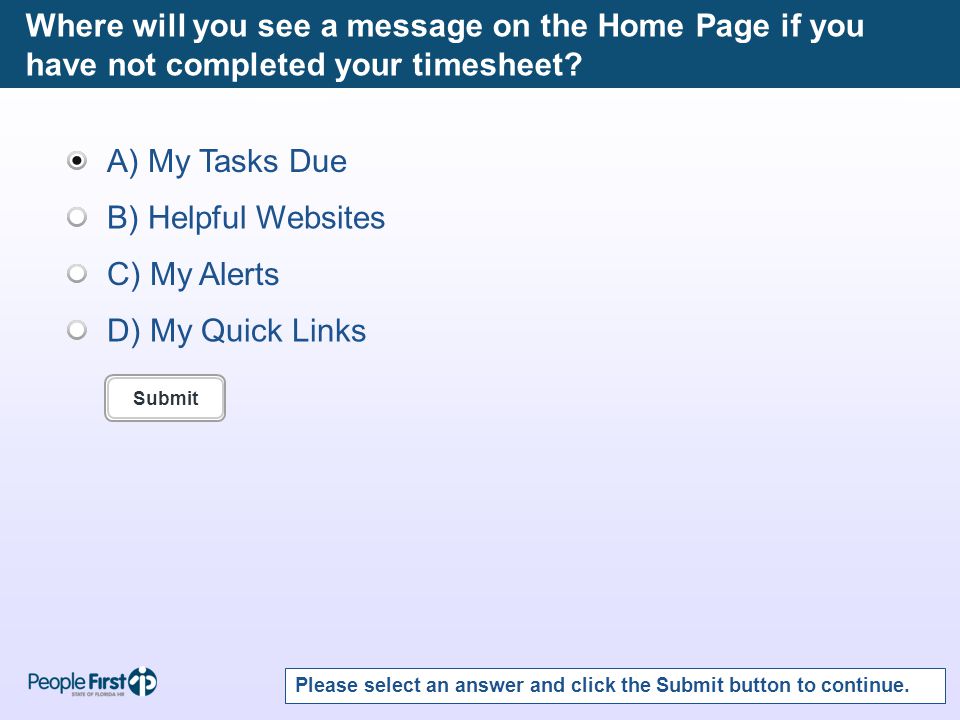 Where will you see a message on the Home Page if you have not completed your timesheet.