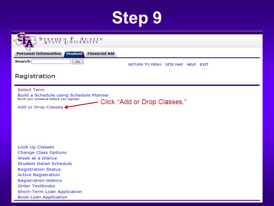Step 9 Click Add or Drop Classes.