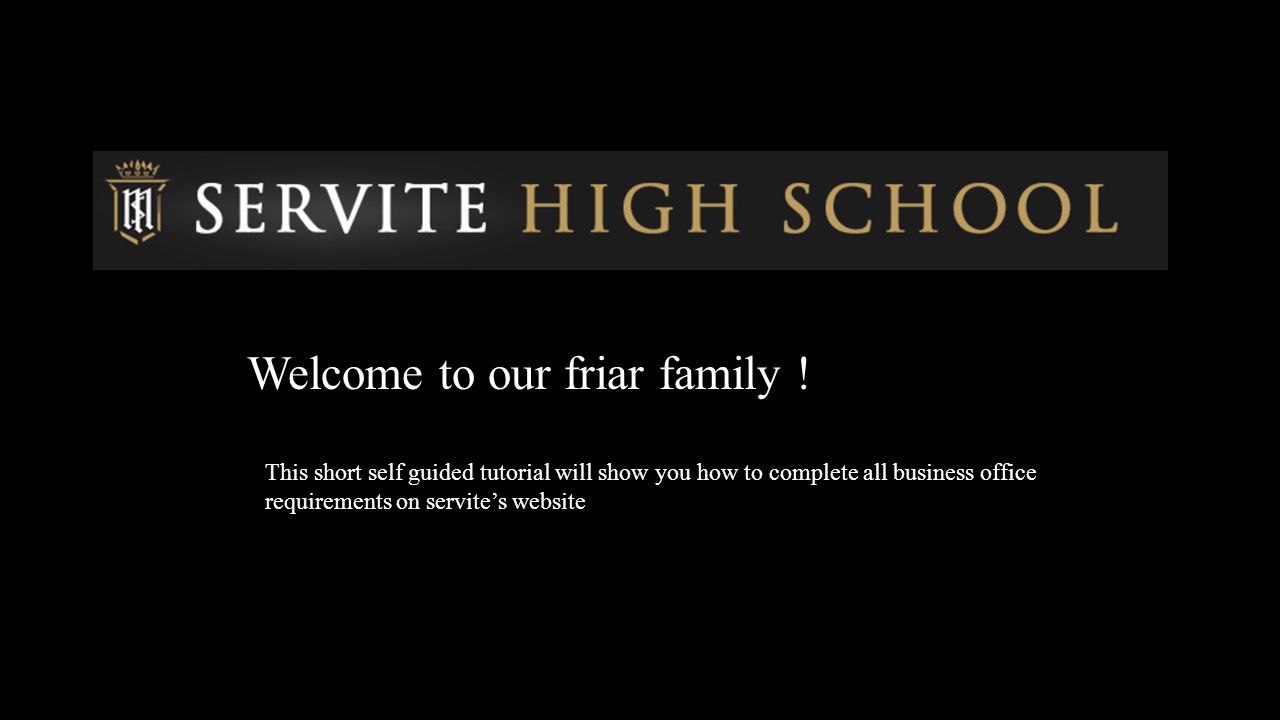 Welcome to our friar family .