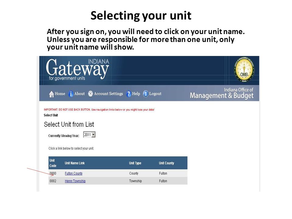 Selecting your unit After you sign on, you will need to click on your unit name.