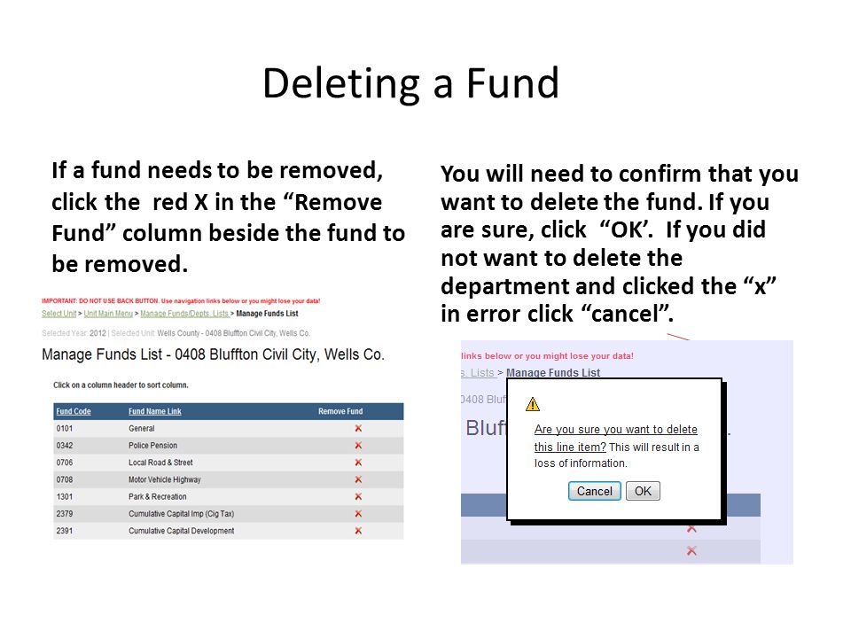Deleting a Fund If a fund needs to be removed, click the red X in the Remove Fund column beside the fund to be removed.