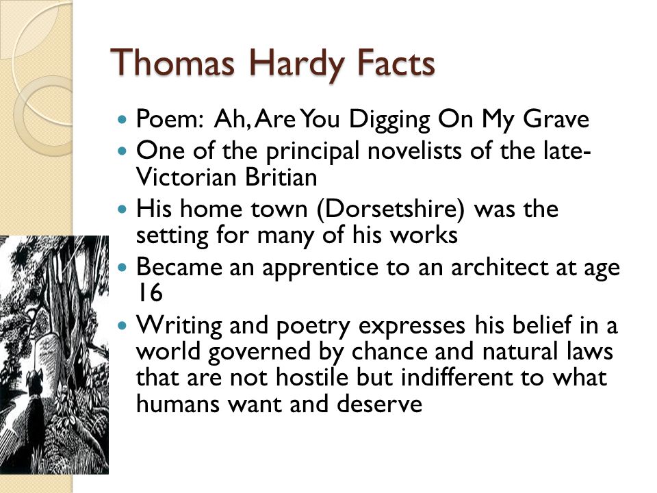 a comparison of the novel ah are you digging on my grave by thomas hardy and when i have fears by jo A reading of selected poetry by thomas hardy and close pastoral novel by hardy wessex heights,” and “ ‘ah, are you digging on my grave. a comparison of the novel ah are you digging on my grave by thomas hardy and when i have fears by jo A reading of selected poetry by thomas hardy and close pastoral novel by hardy wessex heights,” and “ ‘ah, are you digging on my grave.