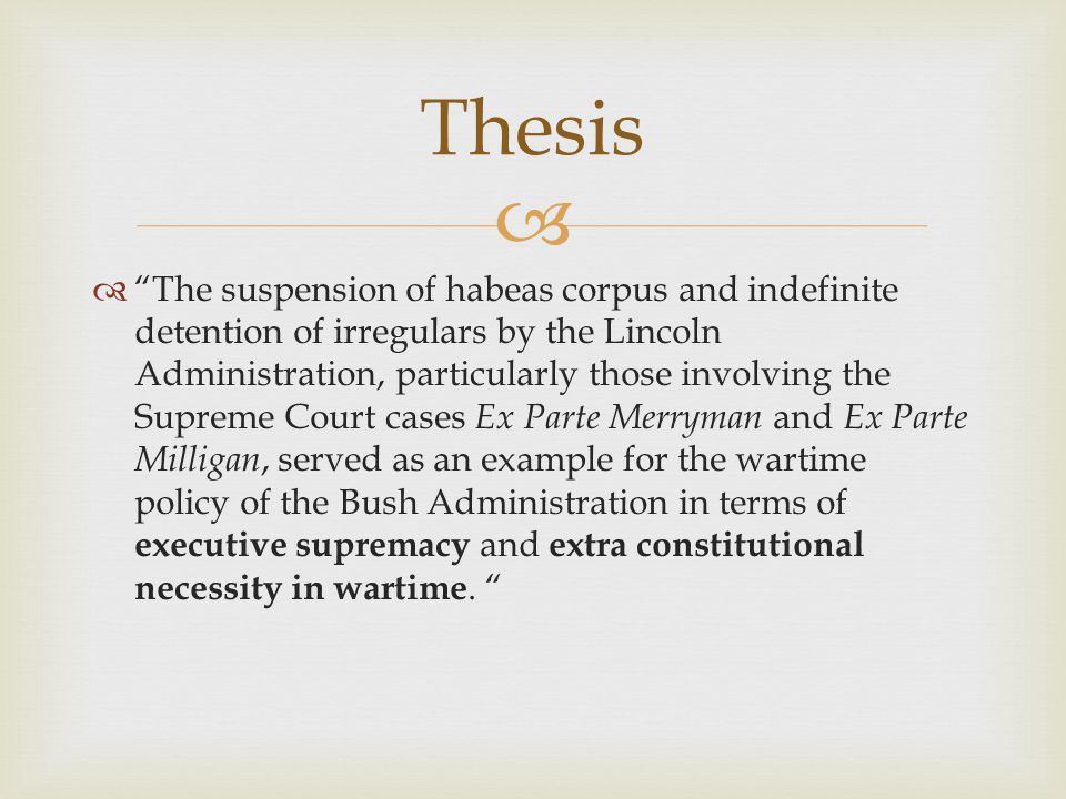 habeas corpus and the war on habeas corpus and the war on