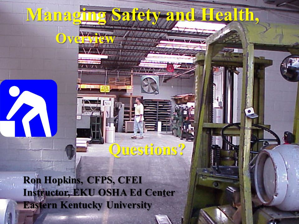 Managing Safety and Health, Overview Questions.