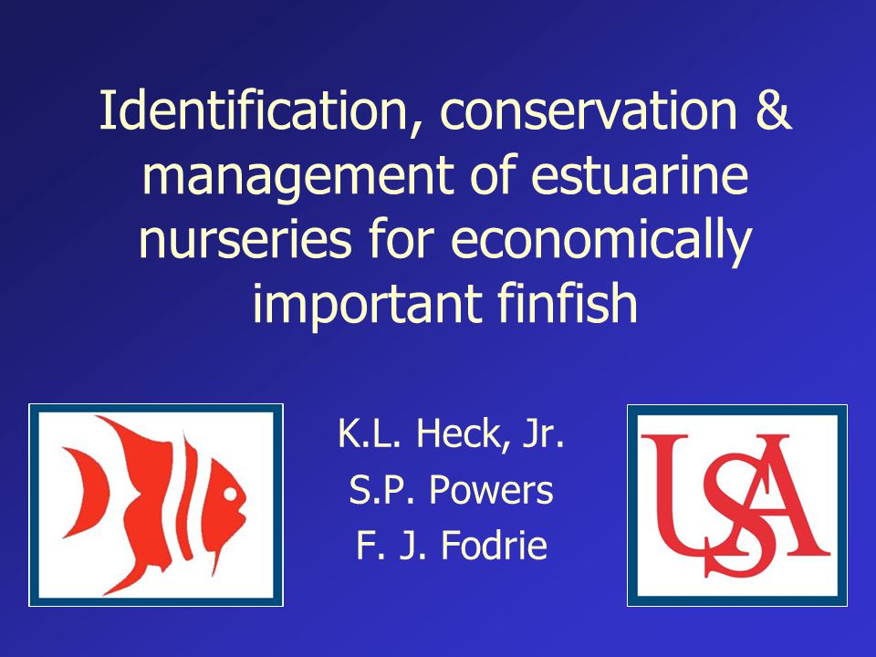 Identification, conservation & management of estuarine nurseries for economically important finfish K.L.