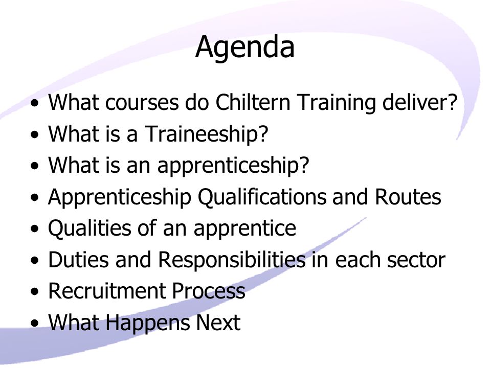 Agenda What courses do Chiltern Training deliver. What is a Traineeship.