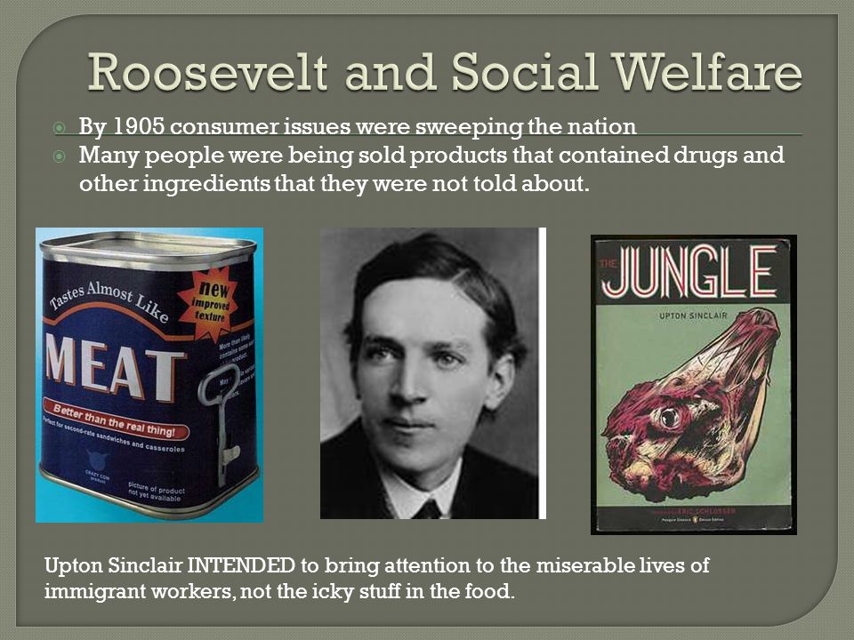  By 1905 consumer issues were sweeping the nation  Many people were being sold products that contained drugs and other ingredients that they were not told about.