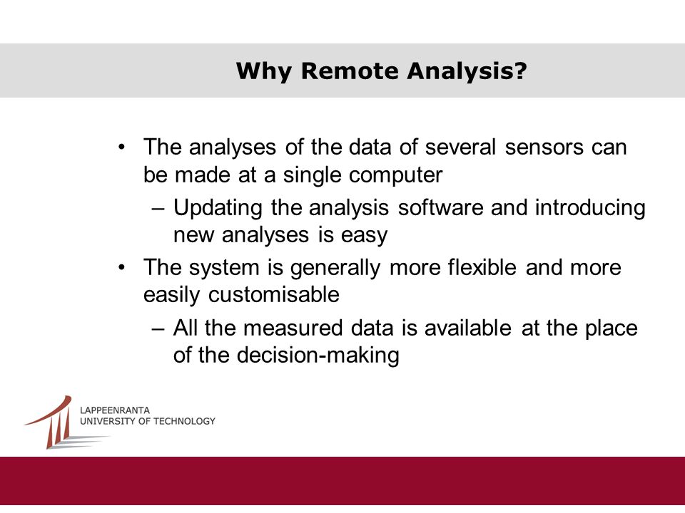 Why Remote Analysis.