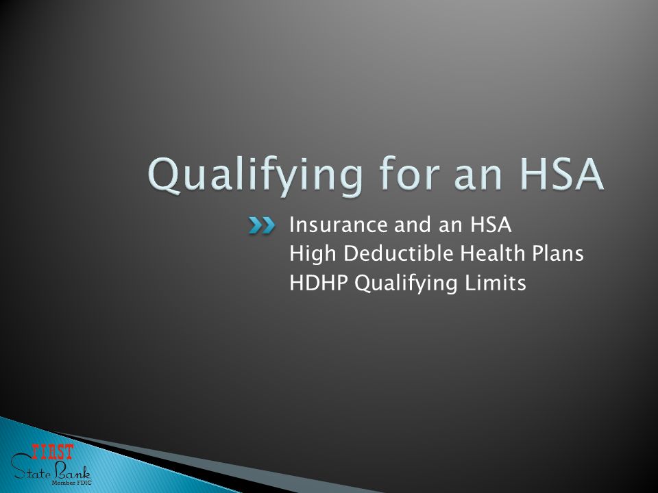 Insurance and an HSA High Deductible Health Plans HDHP Qualifying Limits