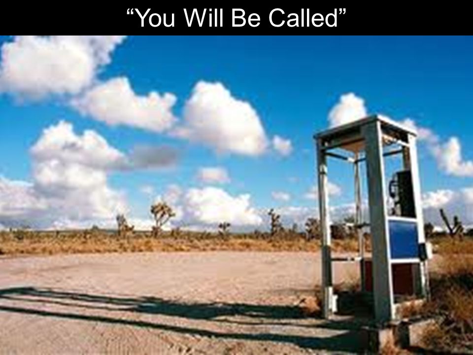 You Will Be Called