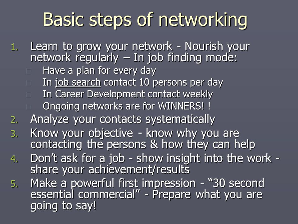 Basic steps of networking 1.