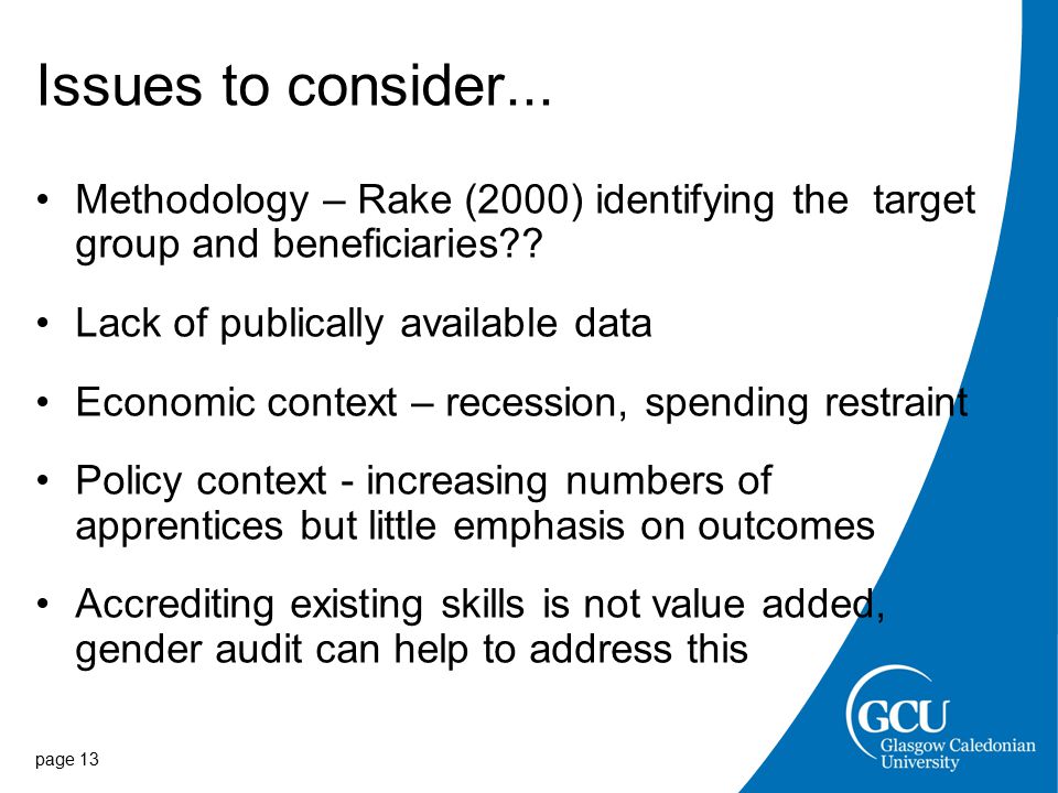 Issues to consider... Methodology – Rake (2000) identifying the target group and beneficiaries .