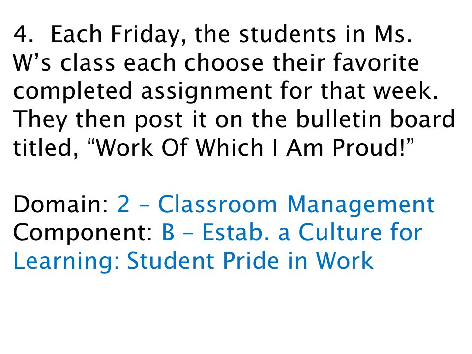 4. Each Friday, the students in Ms.
