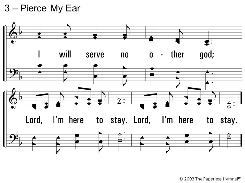 3 – Pierce My Ear © 2003 The Paperless Hymnal™