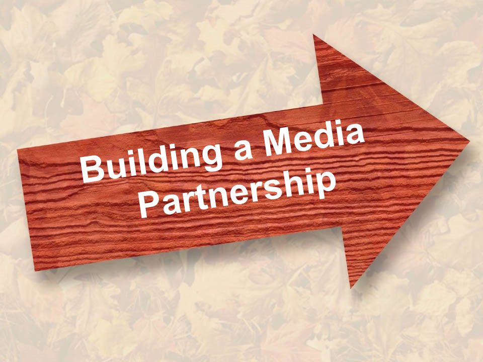 Building a Media Partnership
