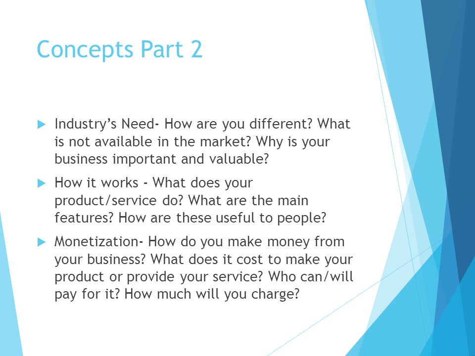 Concepts Part 2  Industry’s Need- How are you different.