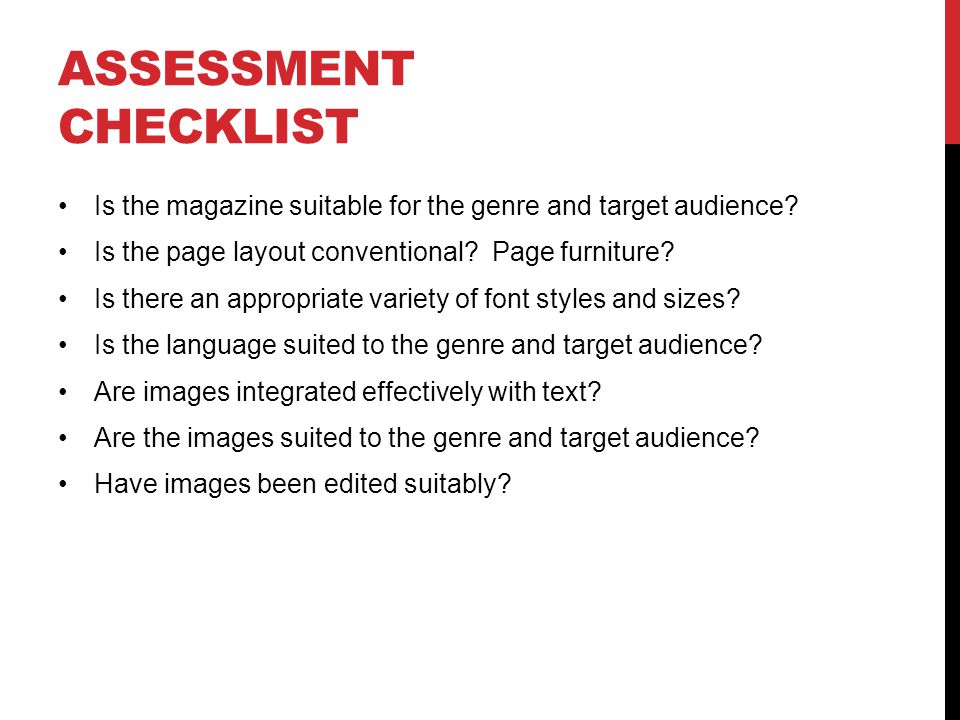 ASSESSMENT CHECKLIST Is the magazine suitable for the genre and target audience.